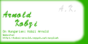 arnold kobzi business card